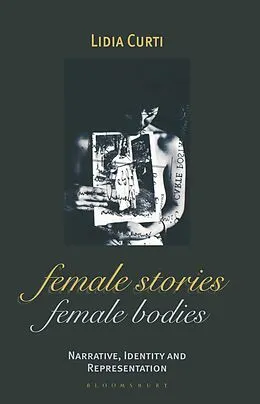E-Book (pdf) Female Stories, Female Bodies von Lidia Curti