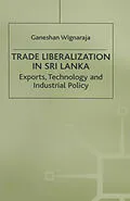 E-Book (pdf) Trade Liberalisation in Sri Lanka von Ganeshan Wignaraja
