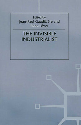 eBook (pdf) The Invisible Industrialist de J. Gaudillière