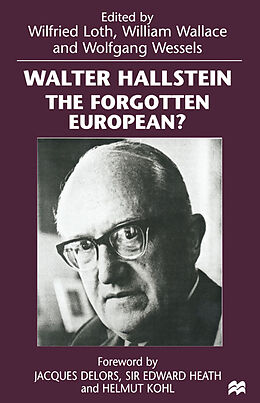 Kartonierter Einband Walter Hallstein: The Forgotten European? von 