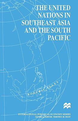 E-Book (pdf) The United Nations in Southeast Asia and the South Pacific von Roderic Alley