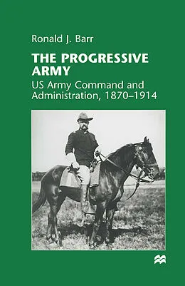 E-Book (pdf) The Progressive Army von Ronald J. Barr