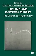 E-Book (pdf) Ireland and Cultural Theory von Colin Graham, Richard Kirkland