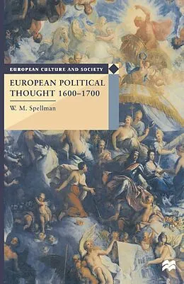 E-Book (pdf) European Political Thought 1600-1700 von W. M. Spellman