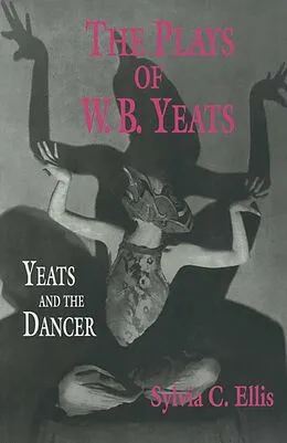 E-Book (pdf) The Plays of W. B. Yeats von S. Ellis
