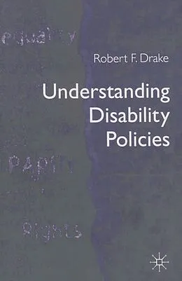 E-Book (pdf) Understanding Disability Policies von Robert F. Drake