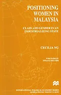 E-Book (pdf) Positioning Women in Malaysia von Cecilia Ng