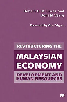 E-Book (pdf) Restructuring the Malaysian Economy von Robert E. B. Lucas, Donald Verry