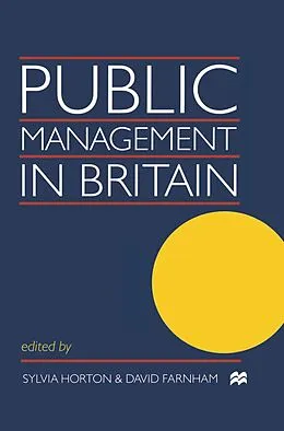 E-Book (pdf) Public Management in Britain von David Farnham, Sylvia Horton