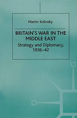 E-Book (pdf) Britain's War in the Middle East von Martin Kolinsky