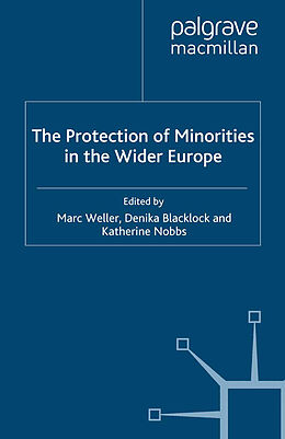 Kartonierter Einband The Protection of Minorities in the Wider Europe von 