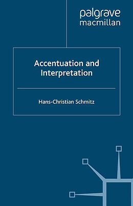 Kartonierter Einband Accentuation and Interpretation von H. Schmitz