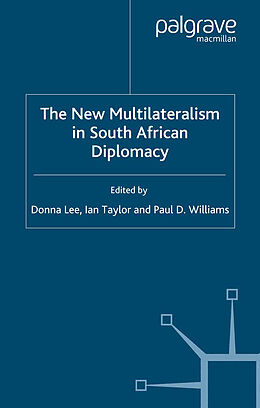 Couverture cartonnée The New Multilateralism in South African Diplomacy de 