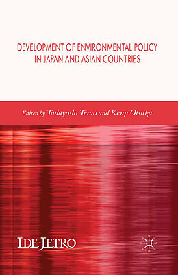 Couverture cartonnée Development of Environmental Policy in Japan and Asian Countries de 