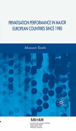 Couverture cartonnée Privatisation Performance in Major European Countries Since 1980 de M. Tatahi