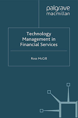 Couverture cartonnée Technology Management in Financial Services de R. McGill