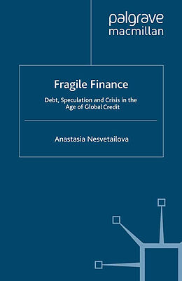 Kartonierter Einband Fragile Finance von A. Nesvetailova
