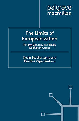 Couverture cartonnée The Limits of Europeanization de D. Papadimitriou, K. Featherstone