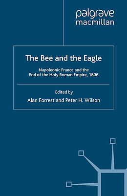 Couverture cartonnée The Bee and the Eagle de Alan Forrest, Peter H Wilson