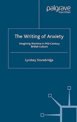 Couverture cartonnée The Writing of Anxiety de L. Stonebridge