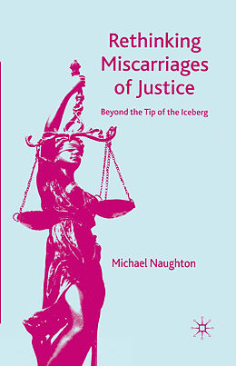 Couverture cartonnée Rethinking Miscarriages of Justice de M. Naughton