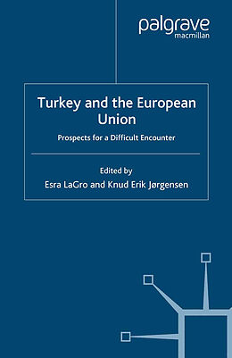 Kartonierter Einband Turkey and the European Union von Esra Lagro