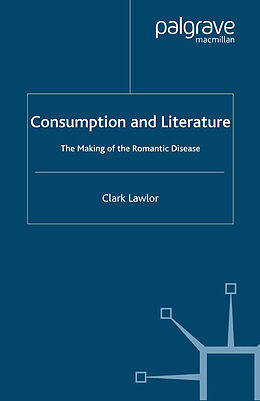 Kartonierter Einband Consumption and Literature von C. Lawlor