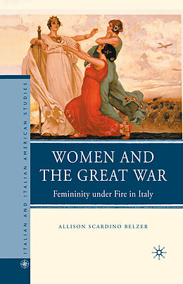 Couverture cartonnée Women and the Great War de A. Belzer