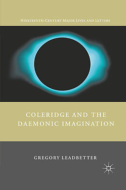 Kartonierter Einband Coleridge and the Daemonic Imagination von G. Leadbetter