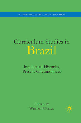 Couverture cartonnée Curriculum Studies in Brazil de 