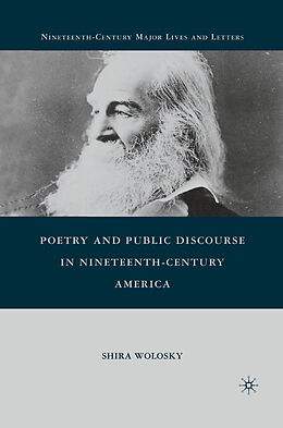 Kartonierter Einband Poetry and Public Discourse in Nineteenth-Century America von S. Wolosky