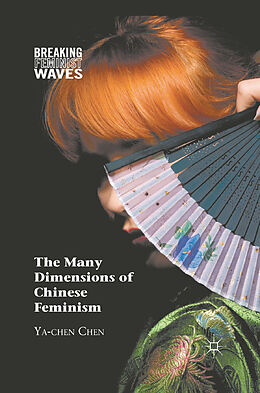 Couverture cartonnée The Many Dimensions of Chinese Feminism de Y. Chen