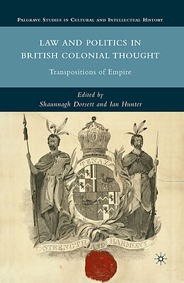 Kartonierter Einband Law and Politics in British Colonial Thought von 
