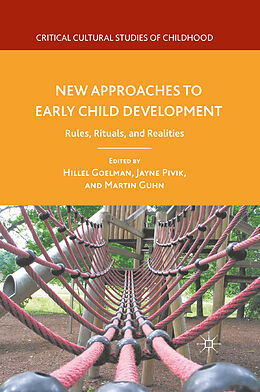 Kartonierter Einband New Approaches to Early Child Development von 