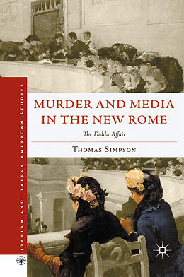 Couverture cartonnée Murder and Media in the New Rome de T. Simpson