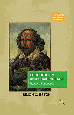 Couverture cartonnée Ecocriticism and Shakespeare de Simon C. Estok