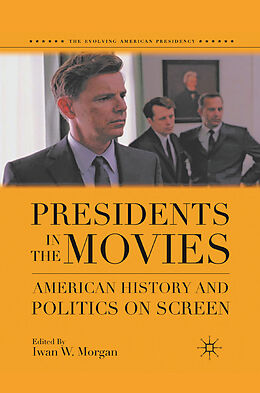 Couverture cartonnée Presidents in the Movies de 