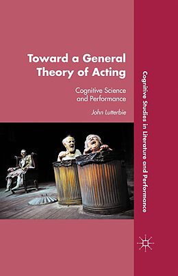 Couverture cartonnée Toward a General Theory of Acting de J. Lutterbie