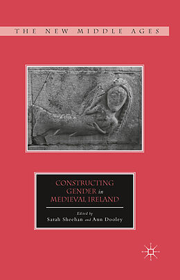 Couverture cartonnée Constructing Gender in Medieval Ireland de 
