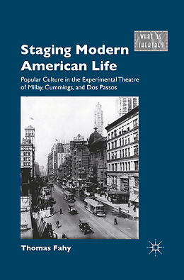 Kartonierter Einband Staging Modern American Life von T. Fahy