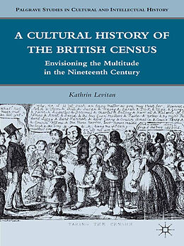 Kartonierter Einband A Cultural History of the British Census von K. Levitan