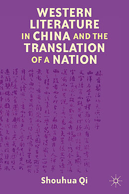 Couverture cartonnée Western Literature in China and the Translation of a Nation de S. Qi