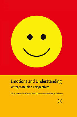 Couverture cartonnée Emotions and Understanding de Y. Gustafsson, M. McEachrane, C. Kronqvist