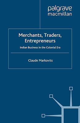 Kartonierter Einband Merchants, Traders, Entrepreneurs von C. Markovits