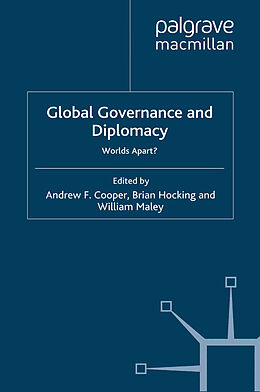 Kartonierter Einband Global Governance and Diplomacy von William Maley