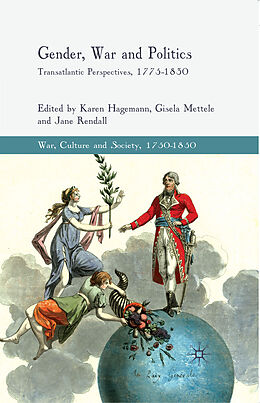 Couverture cartonnée Gender, War and Politics de Karen Mettele, Gisela Rendall, J. Hagemann