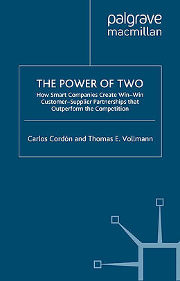 Kartonierter Einband The Power of Two von T. Vollmann, C. Cordón