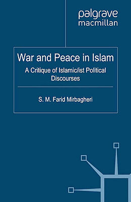 Kartonierter Einband War and Peace in Islam von SM Farid Mirbagheri