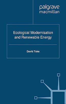 Couverture cartonnée Ecological Modernisation and Renewable Energy de D. Toke