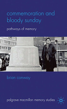 Kartonierter Einband Commemoration and Bloody Sunday von B. Conway